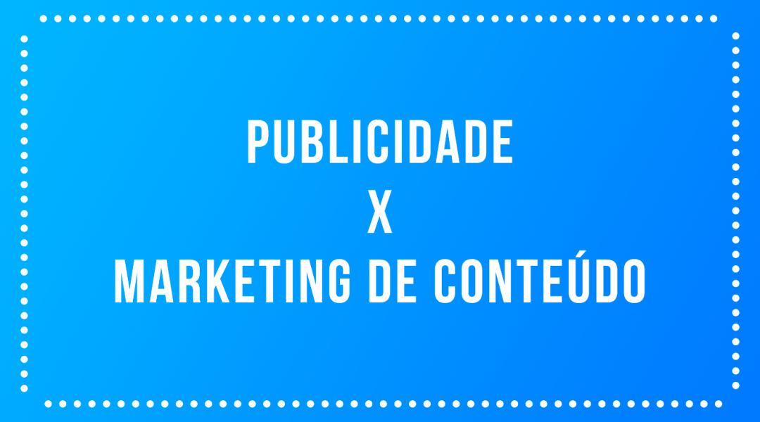comparacao marketing conteudo publicidade nativa